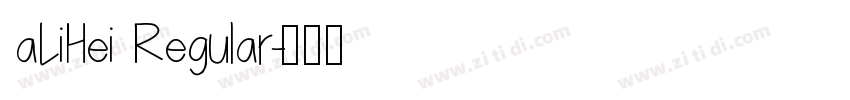 aLiHei Regular字体转换